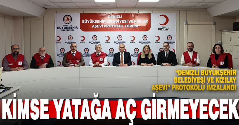 “Denizli Büyükşehir Belediyesi ve Kızılay Aşevi” protokolü imzalandı