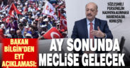 Çalışma ve Sosyal Güvenlik Bakanı Bilgin: EYT konusunda en kapsamlı düzenlemeyi yapacağız