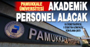 PAÜ 95 öğretim üyesi, 1 araştırma görevlisi alacak