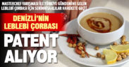 Leblebi çorbasının patenti alınacak