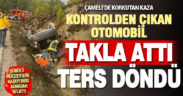 Çameli’de korkutan kaza. Kontrolden çıkan otomobil ters döndü