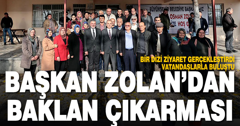 Başkan Zolan Baklan’da vatandaşlarla buluştu