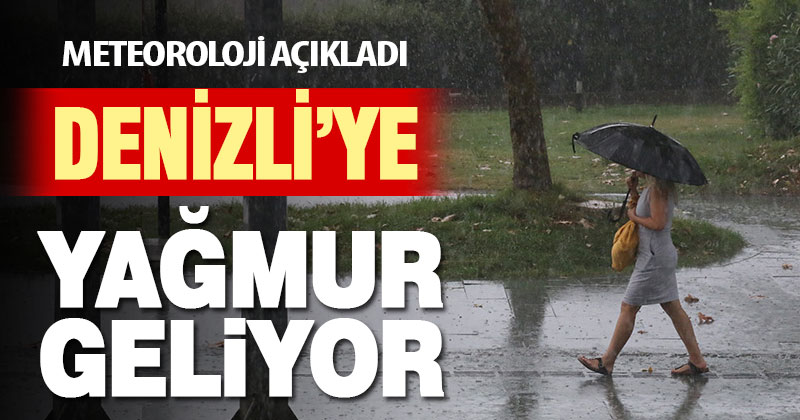 Denizli’ye yağış bekleniyor
