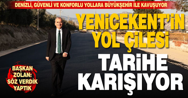 Büyükşehir, Yenicekent’in yol çilesine son veriyor