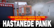 Hastanenin elektrik panosu yandı