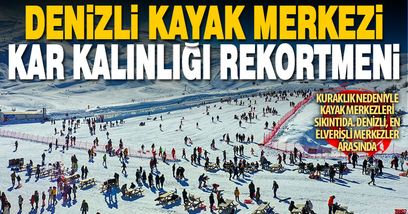Kar kalınlığında ülkenin en iyi 4 merkezinden biri Denizli Kayak Merkezi’nde, hafta sonu yoğunluğu