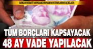Yeni yapılandırma paketi: Vatandaşlar yapılandırılan borçlarını 48 taksitte ödeyebilecek