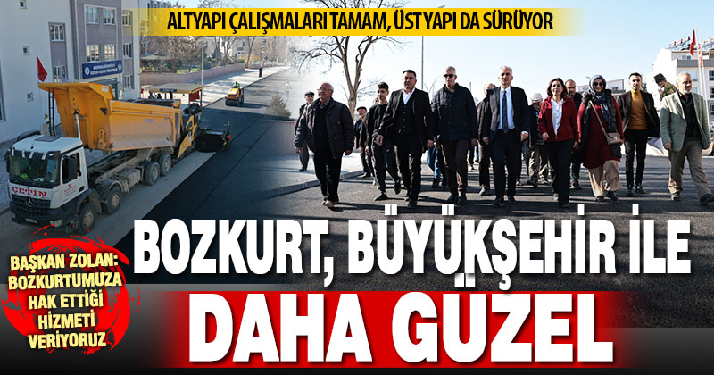 Başkan Zolan Bozkurt’ta üstyapı çalışmalarını inceledi