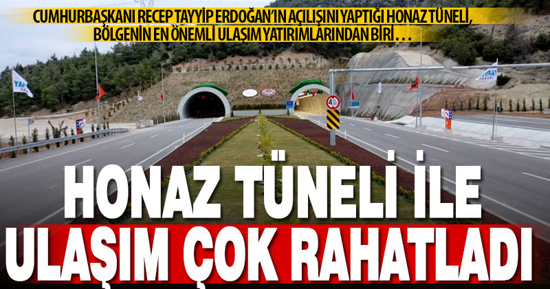 Honaz Tüneli ve yeni çevreyolu; Denizli’den geçişi kolay hale getirdi