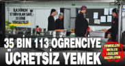 Denizli’de ücretsiz yemek hizmetinden yararlanan öğrenci sayısı 35 bine yükseltildi