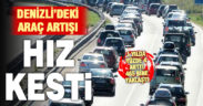 Denizli’deki araç sayısı bir yılda yüzde 4 artarak 465 bine yaklaştı