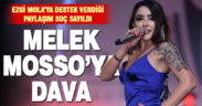 Melek Mosso’ya uzman çavuşluktan atılan Musa O’ya “hakaret suçlamasıyla” dava açıldı