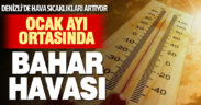 Denizli’de hava sıcaklıkları artıyor. Kış ortasında bahar havası