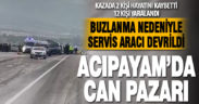 Denizli’de servis aracı devrildi: 2 ölü, 12 yaralı