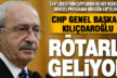 CHP Lideri Kemal Kılıçdaroğlu bir gün rötarlı geliyor