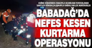 Babadağ’da aracıyla uçuruma yuvarlanan kişi saatler süren operasyonla kurtarıldı