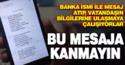 Dolandırıcıların yeni taktiğine dikkat