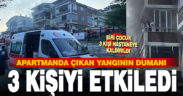 Denizli’de ev yangınında 1’i çocuk 3 kişi dumandan etkilendi