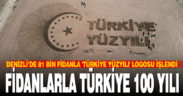 Denizli’de 81 bin fidanla ‘Türkiye Yüzyılı’ logosu işlendi