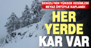Denizli’de yüksek kesimlerde kar yağışı devam edecek, merkezde ise beklenmiyor