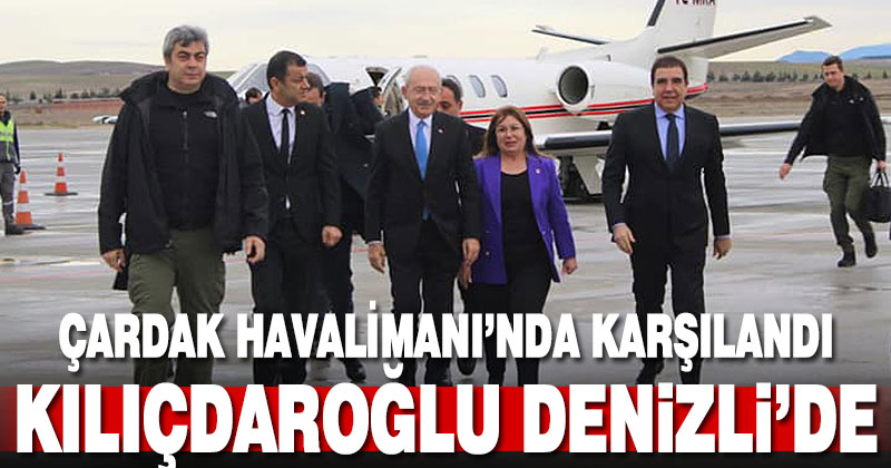 CHP Genel Başkanı Kemal Kılıçdaroğlu Denizli’de