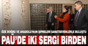 Öze Doğru ve Anadolu’nun Şifreleri, PAÜ’de sanatsevenlerle buluştu