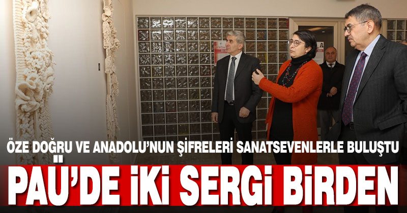 Öze Doğru ve Anadolu’nun Şifreleri, PAÜ’de sanatsevenlerle buluştu