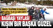 Denizli Teleferik ve Bağbaşı Yaylası’na yılın ilk karı düştü