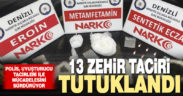 Denizli polisi uyuşturucu ile mücadeleyi sürdürüyor