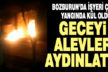 Bozburun’da işyeri alev alev yandı
