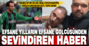 Denizlispor’un gol kralı eski futbolcusu Ersen Martin’den sevindiren haber