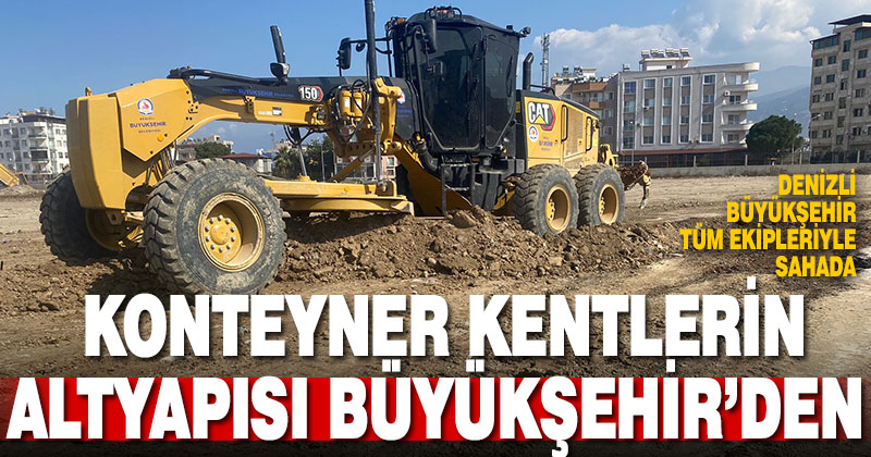 İskenderun’da konteyner kentlerin altyapısı Büyükşehir’den