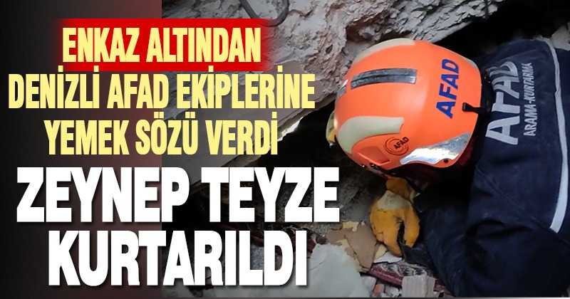 Enkazın altından AFAD ekiplerine yemek sözü