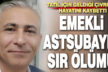 Emekli astsubay tatil için geldiği Çivril’de hayatını kaybetti