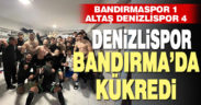 Altaş Denizlispor, Bandırmaspor’da kükredi, 4 gollü galibiyete uzandı