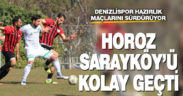 Denizlispor hazırlık maçında Sarayköyspor’u 3-1 yendi