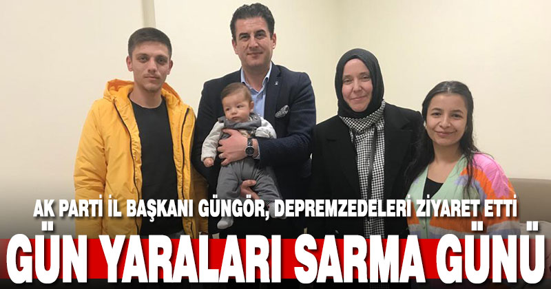 AK Parti İl Başkanı Yücel Güngör: Gün yaraları sarma günü