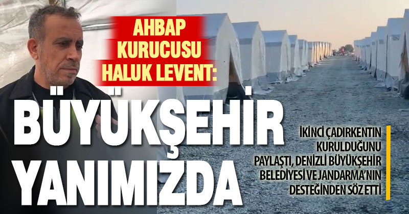 AHBAP kurucusu Haluk Levent’ten Denizli Büyükşehir Belediyesi’ne teşekkür