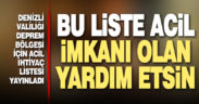 Denizli Valiliği deprem bölgesi için acil ihtiyaç listesini paylaştı