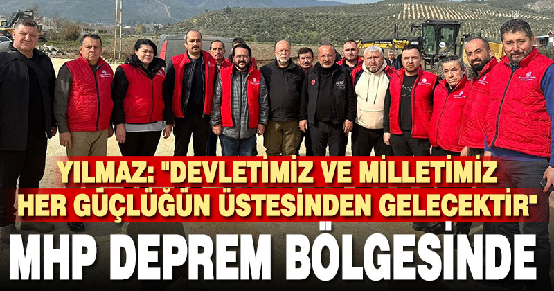 Denizli MHP deprem bölgesinde