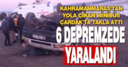 Depremzedelerin bulunduğu minibüs kaza yaptı: 6 yaralı