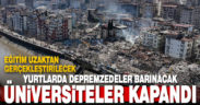Üniversiteler kapandı, eğitim uzaktan olacak