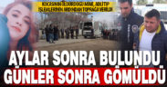 Kocasının öldürüp gömdüğü Mine, 8 ay sonra toprağa verildi
