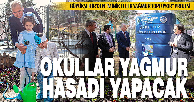 Büyükşehir DESKİ’den “Minik eller yağmur topluyor” projesi