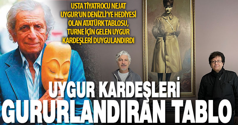 Süheyl ve Behzat Uygur’dan “baba mirası” ile Denizli paylaşımı