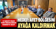 Sanayi Odaları deprem bölgesi için TOBB önderliğinde harekete geçti: Hedef afet bölgesini ayağa kaldırmak