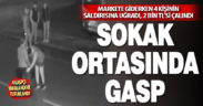 Markete giderken gaspa uğradı, 4 zanlı tutuklandı