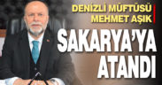 Müftü Mehmet Aşık Sakarya’ya atandı