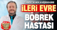 Türkiye’de 20 kişiden biri ileri evre böbrek hastası
