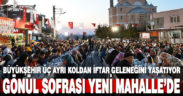 Büyükşehir üç ayrı koldan iftar geleneğini yaşatıyor